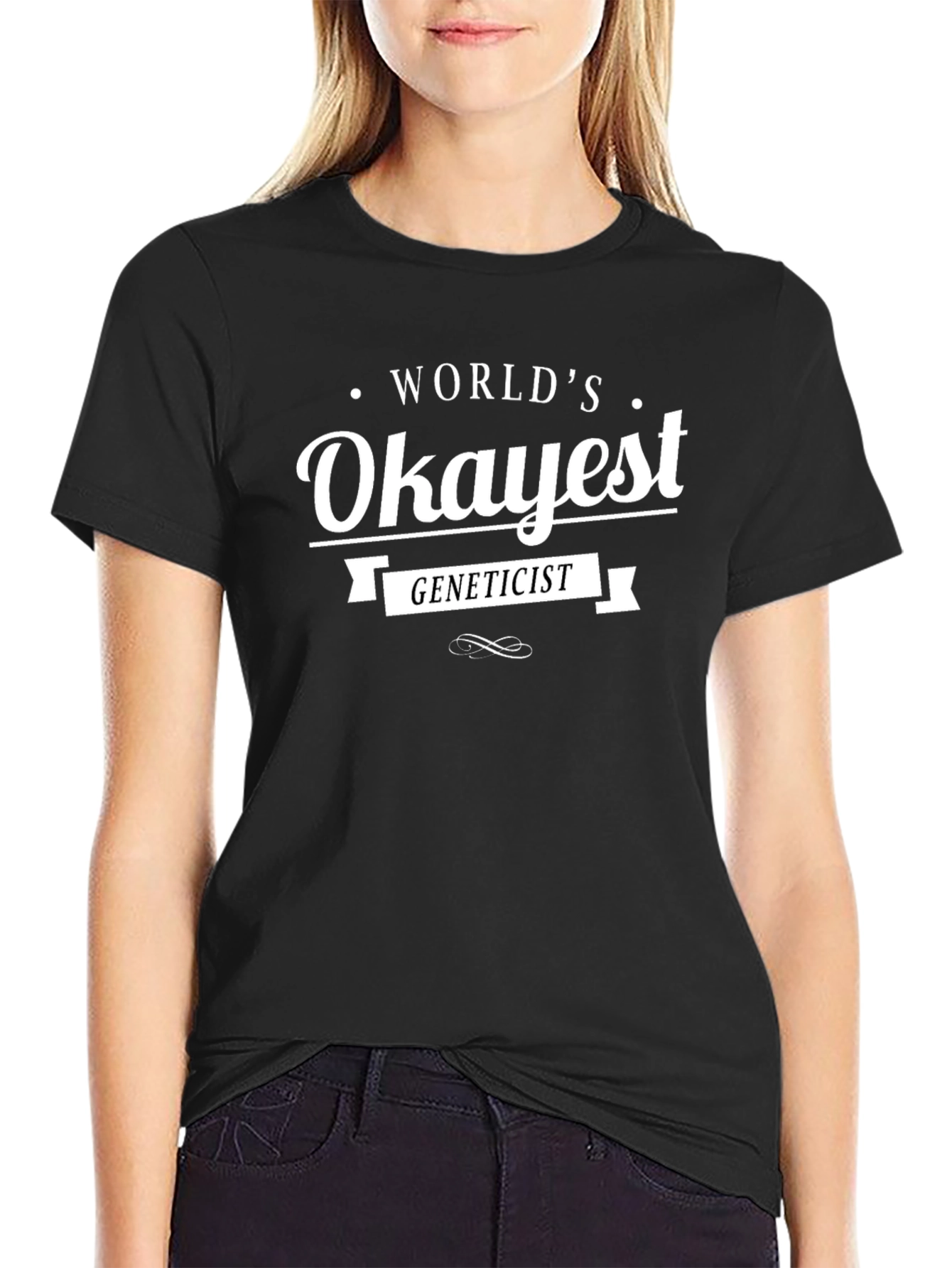 Worlds Okayest Geneticist Black Cotton T-Shirt