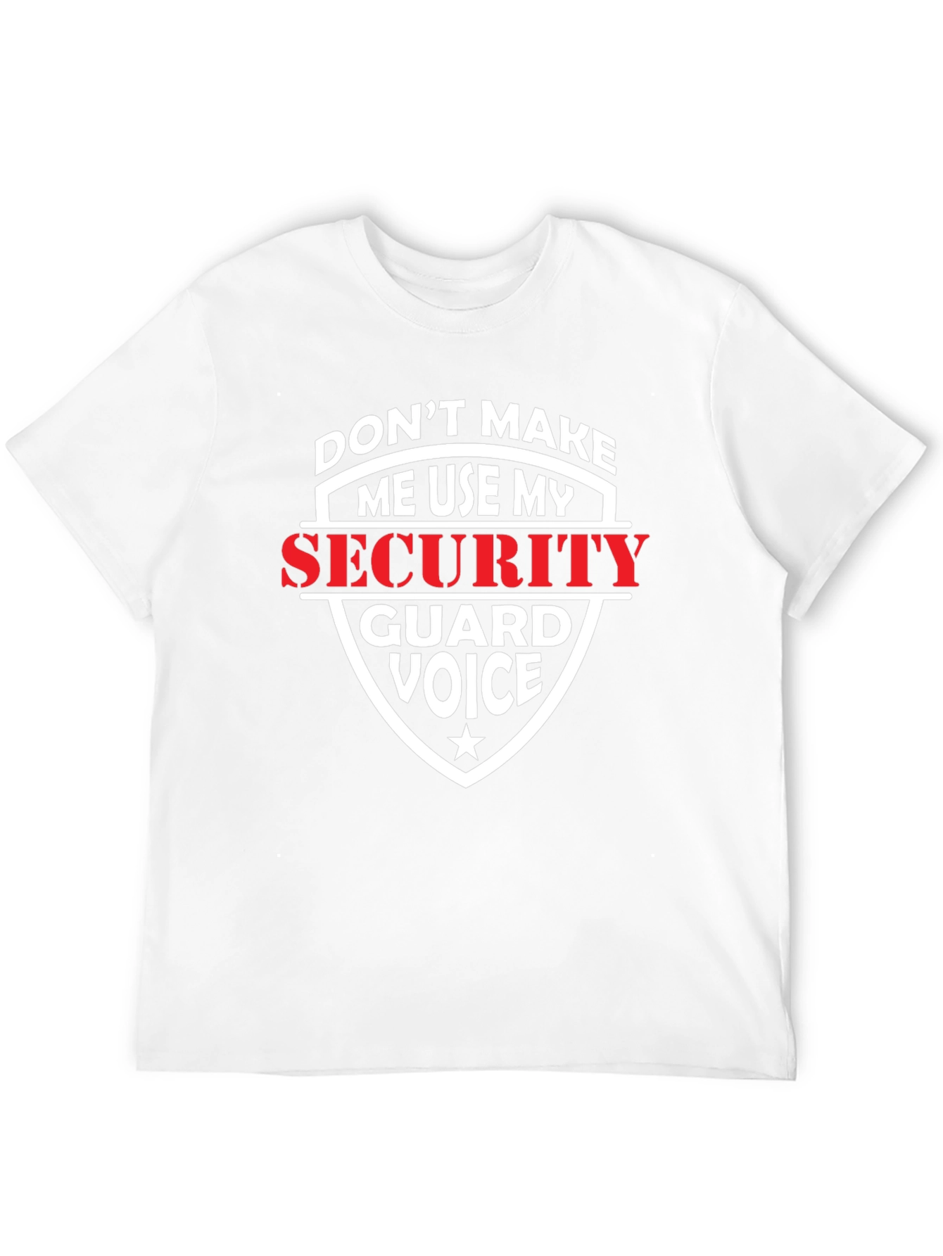 Security Guard Voice Graphic T-Shirt