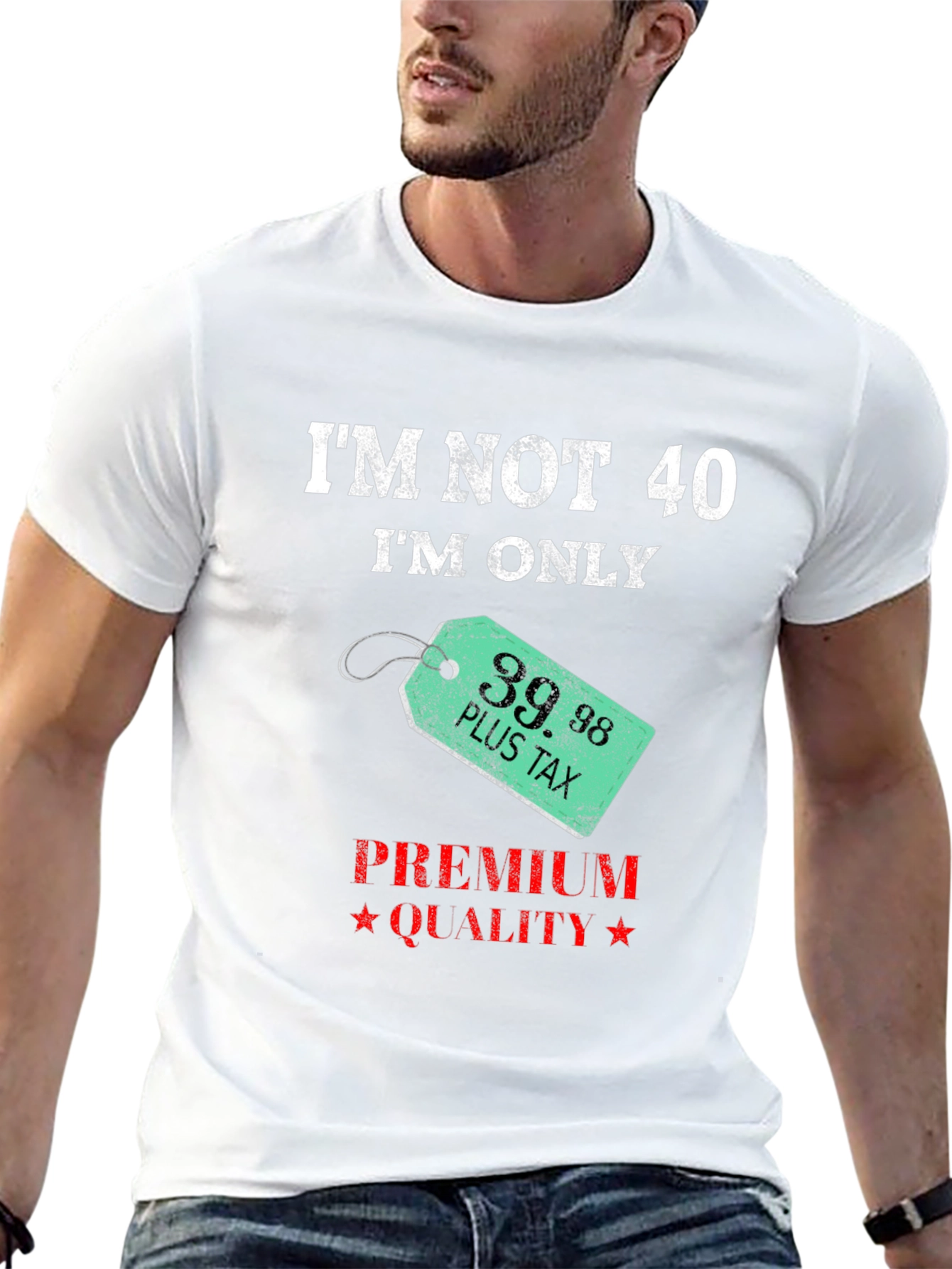 Funny Im Not 40 Birthday Humor T-Shirt