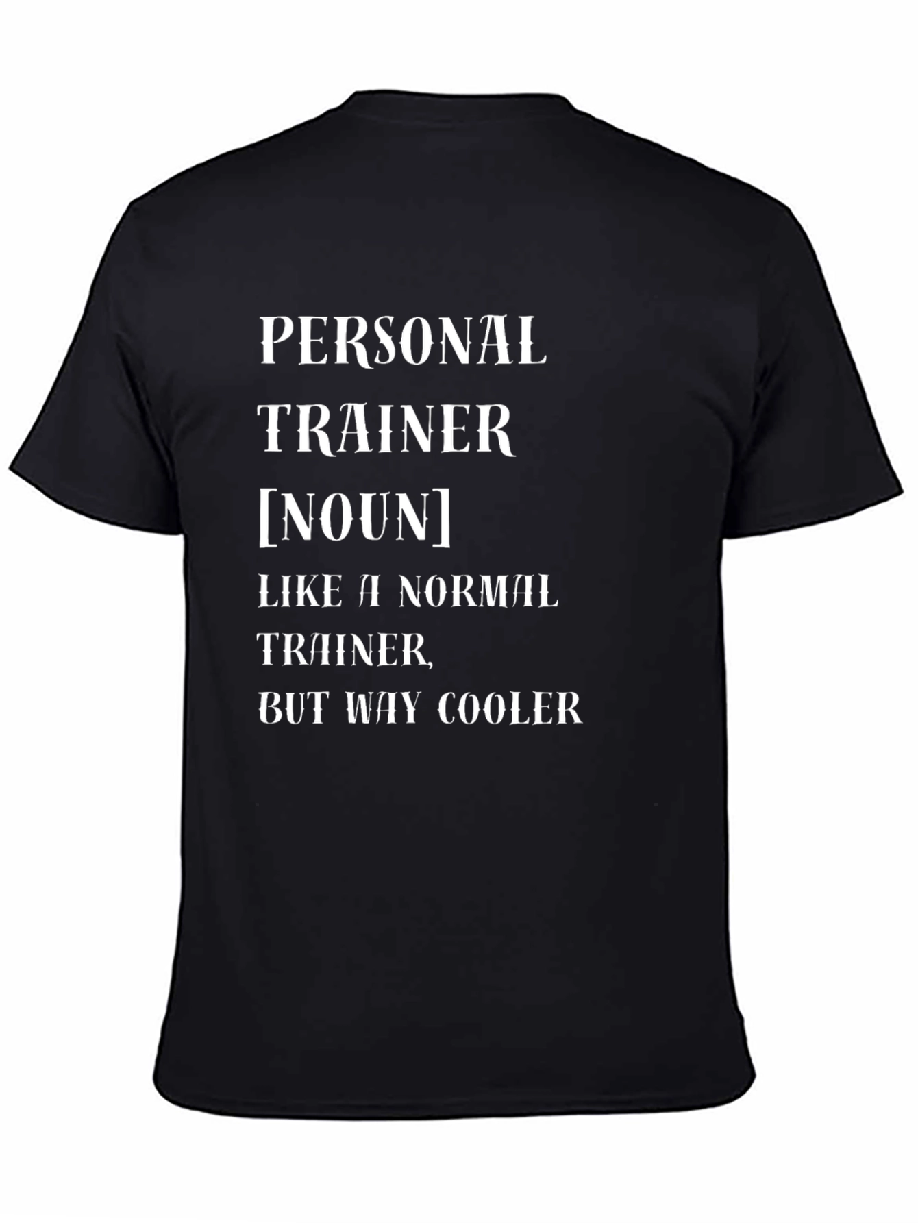 Personal Trainer Noun Funny T-Shirt