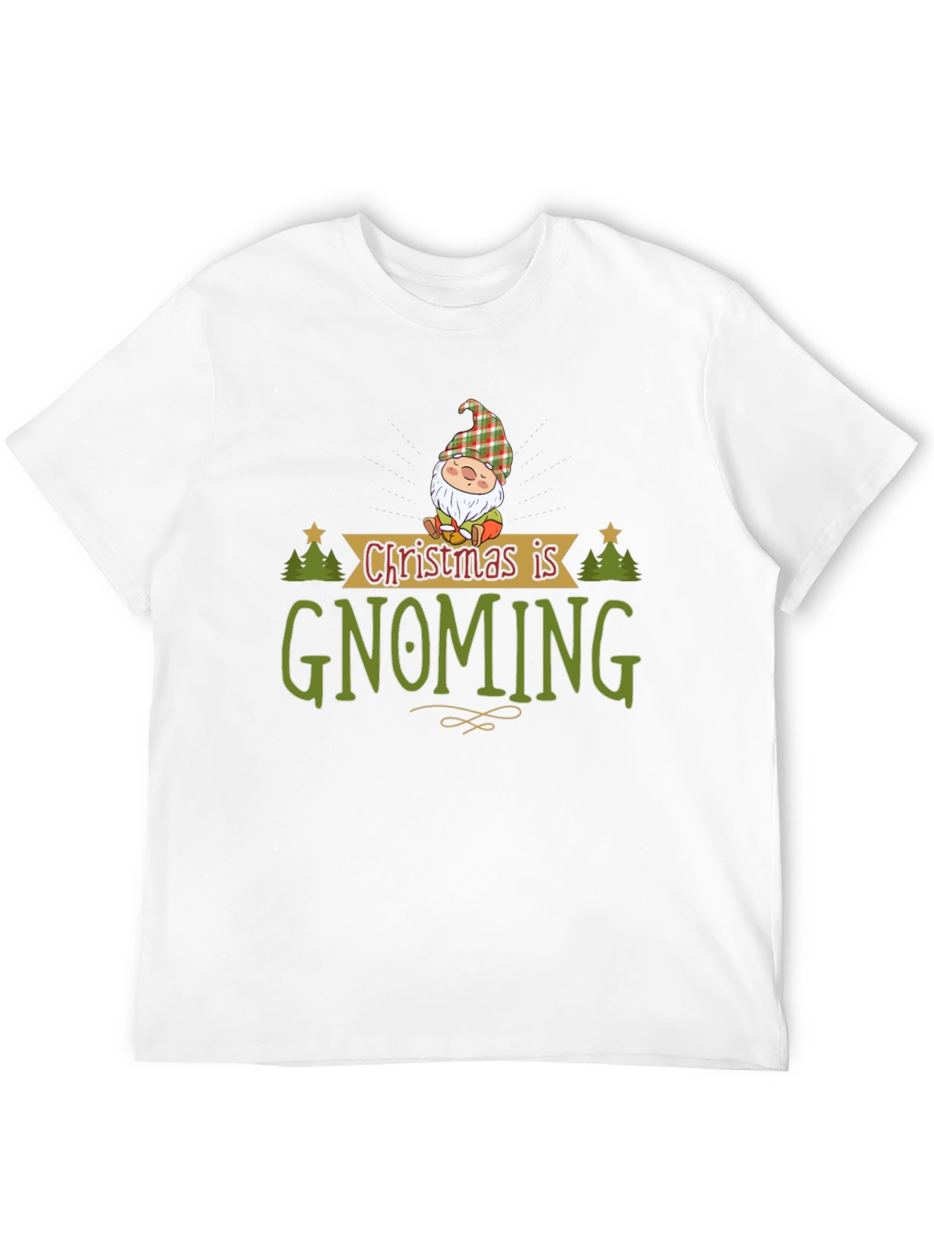 Christmas is Gnoming T-Shirt