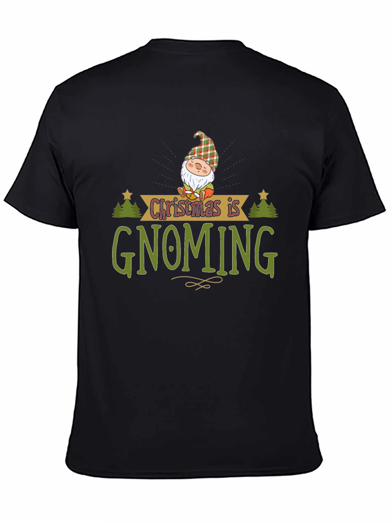 Christmas is Gnoming T-Shirt
