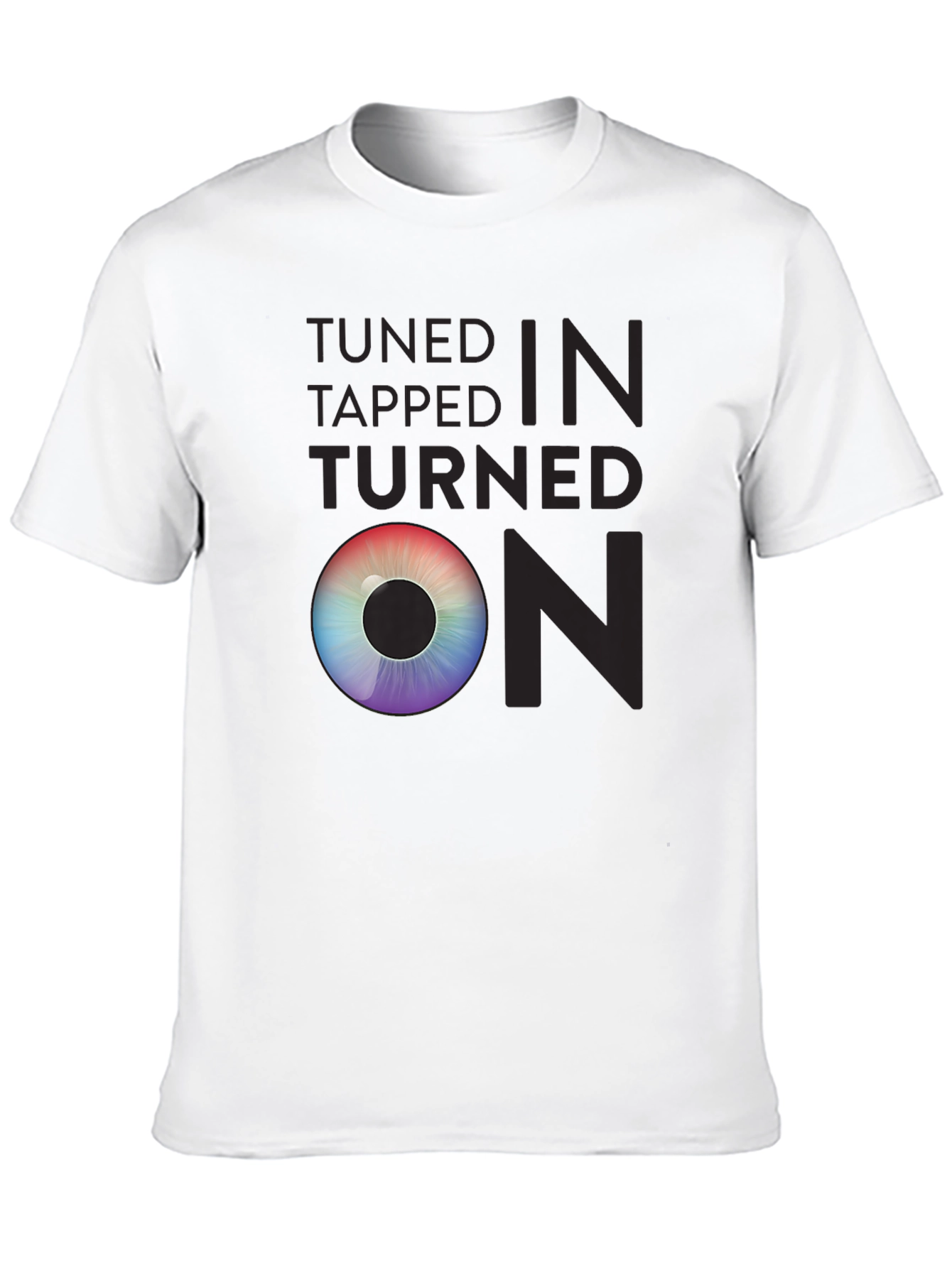 Tuned In Tapped In Turned On Graphic Tee