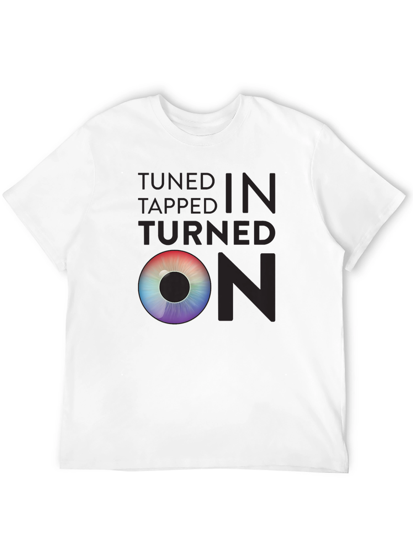 Tuned In Tapped In Turned On Graphic Tee