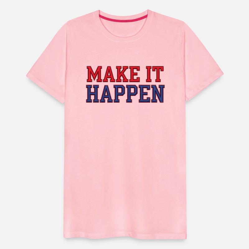 Make It Happen