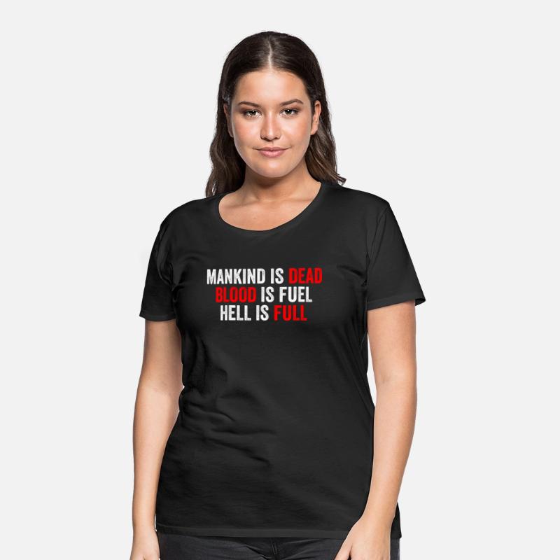 Mankind Is Dead Blood Is Fuel Hell