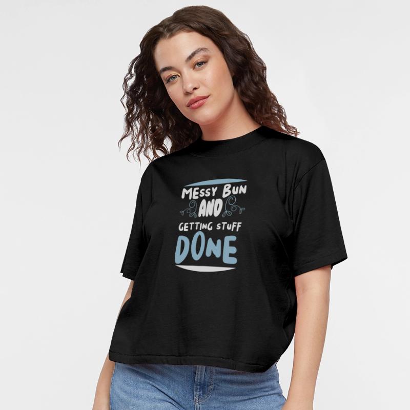 Messy Bun and Getting Stuff Done Design