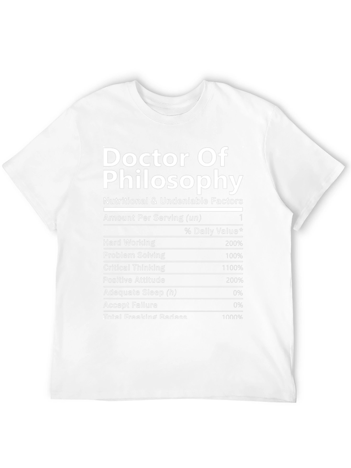 Doctor of Philosophy Nutrition Facts T-Shirt