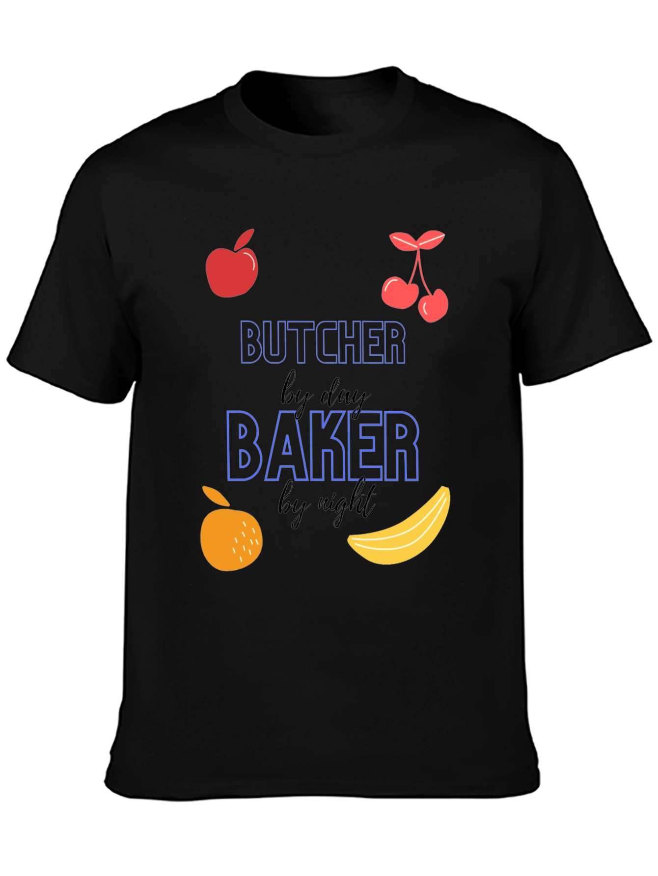 Butcher by Day Baker by Night Novelty T-Shirt