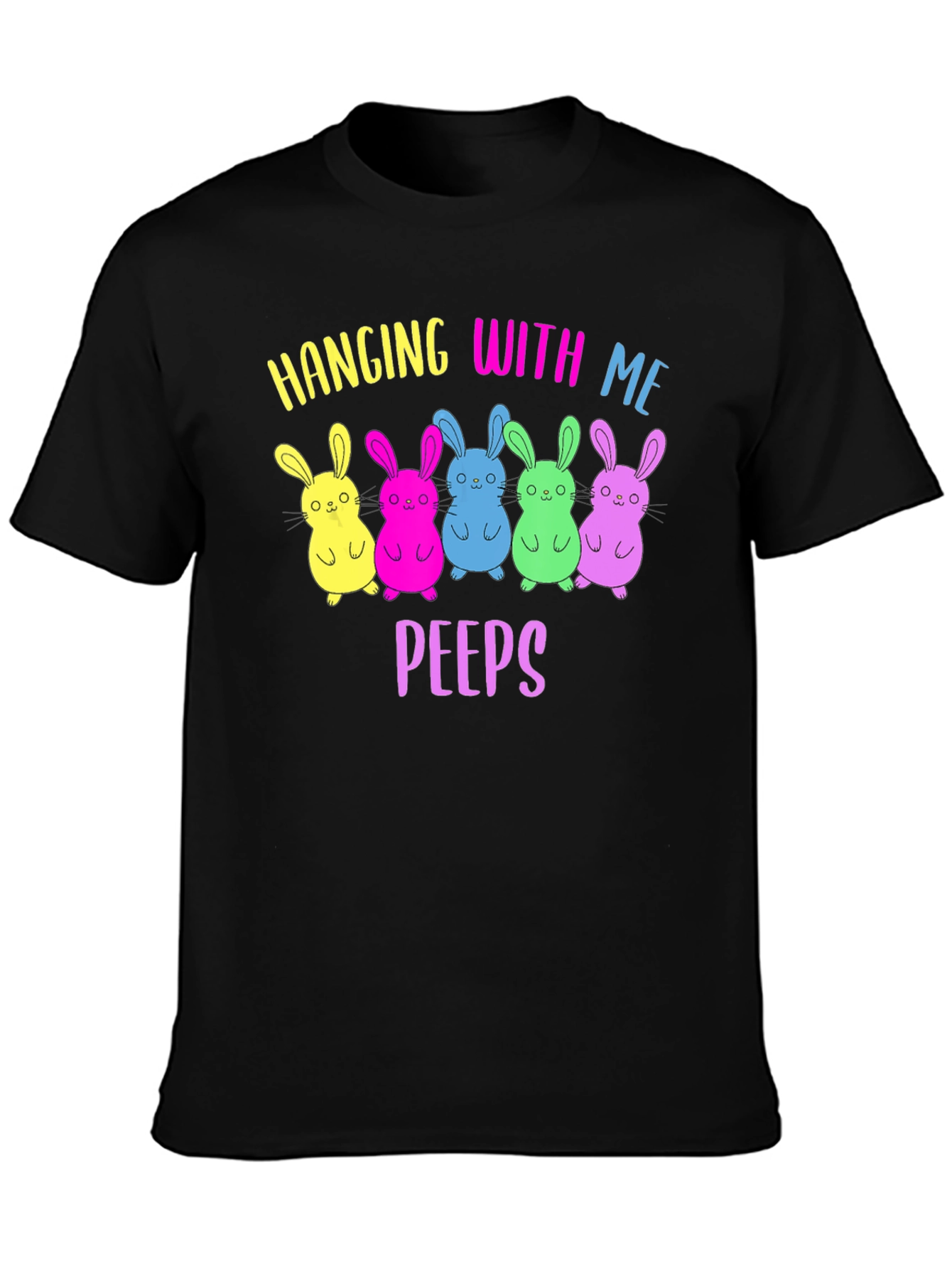 Hanging With My Peeps Easter T-Shirt