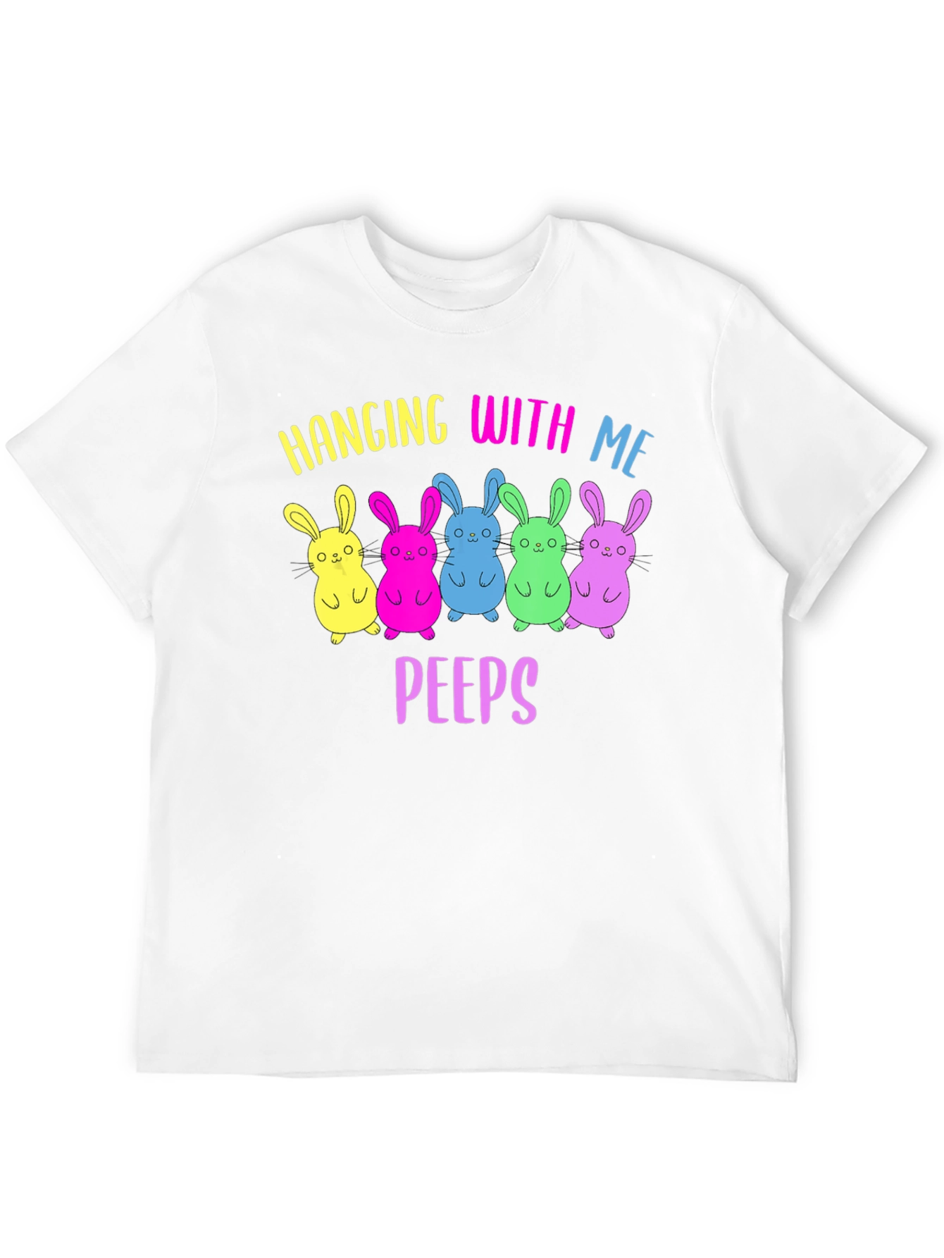 Hanging With My Peeps Easter T-Shirt