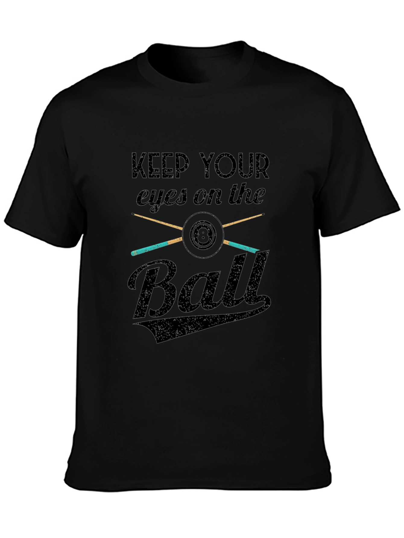 Keep Your Eyes On The Ball T-Shirt