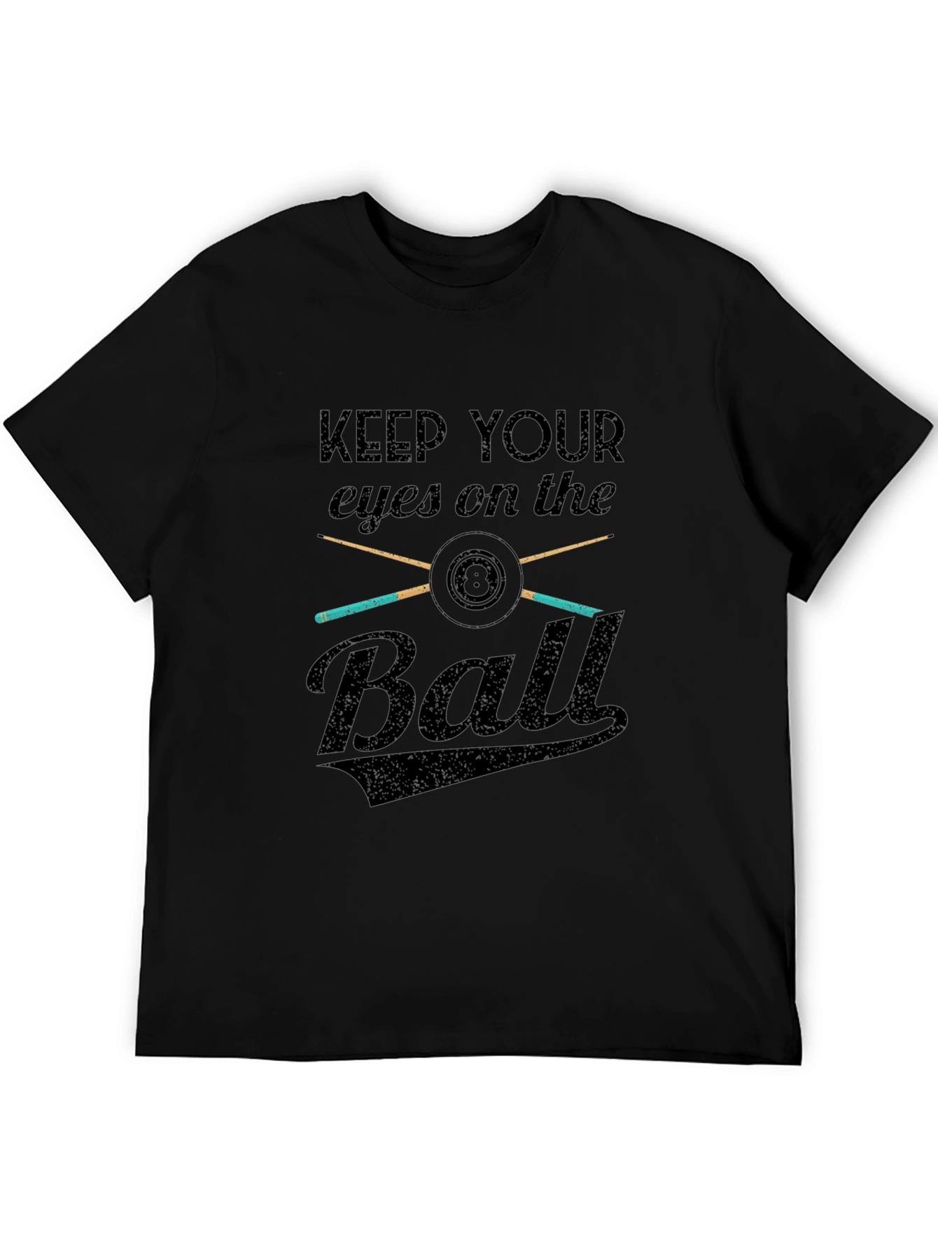 Keep Your Eyes On The Ball T-Shirt