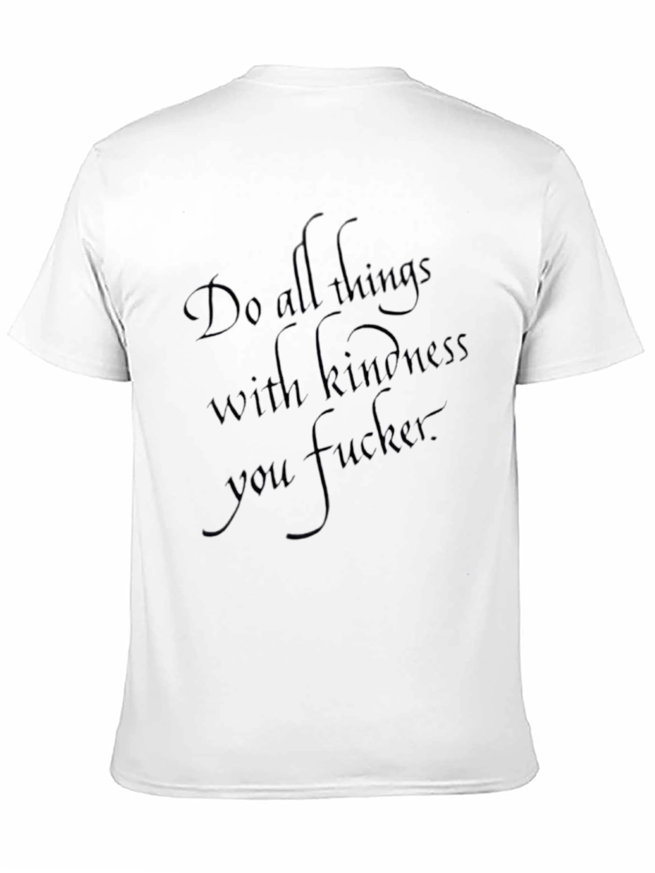 Edgy Black Graphic Tee: Do All Things with Kindness