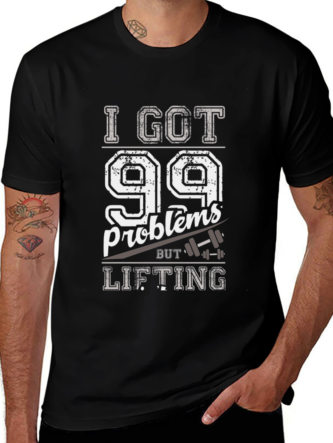 I Got 99 Problems But Lifting Mens T-Shirt