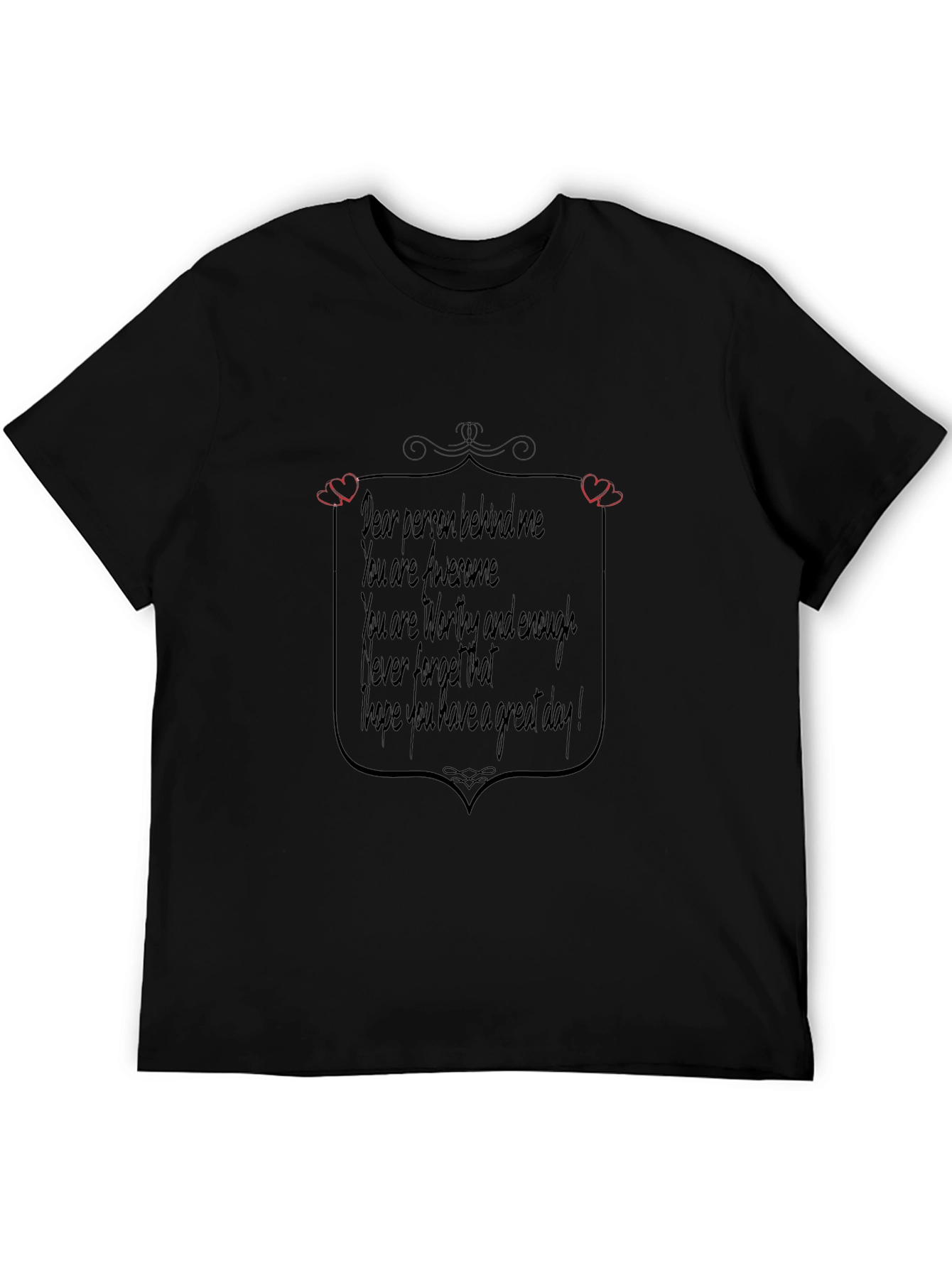 Inspirational Message Black T-Shirt