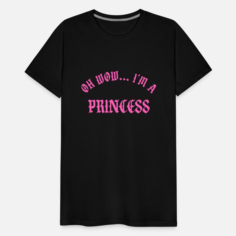 Oh Wow I'm A Princess