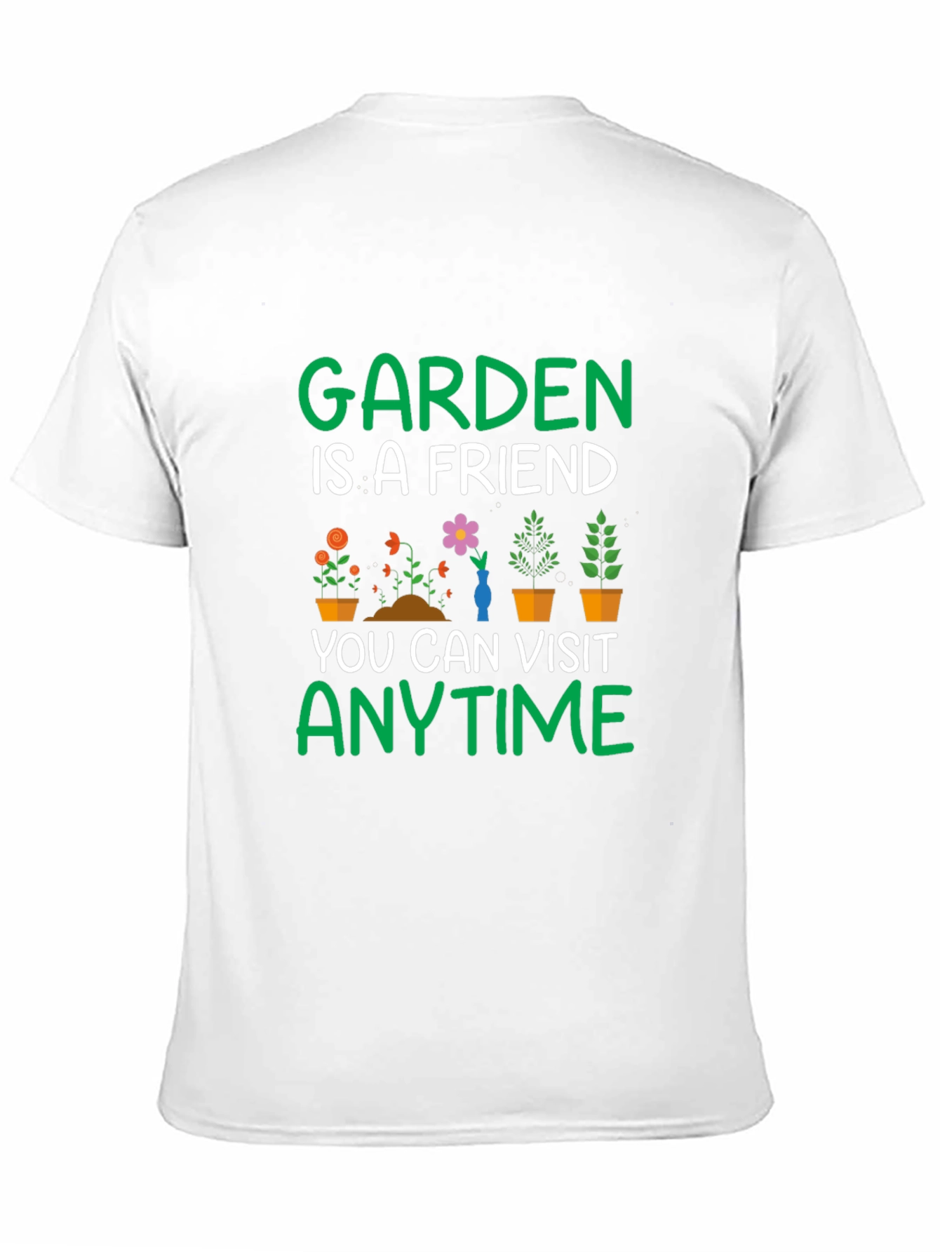 Garden is a Friend T-Shirt