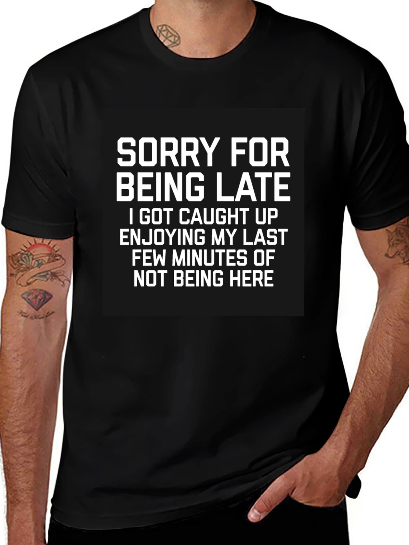 Sorry For Being Late Graphic Tee