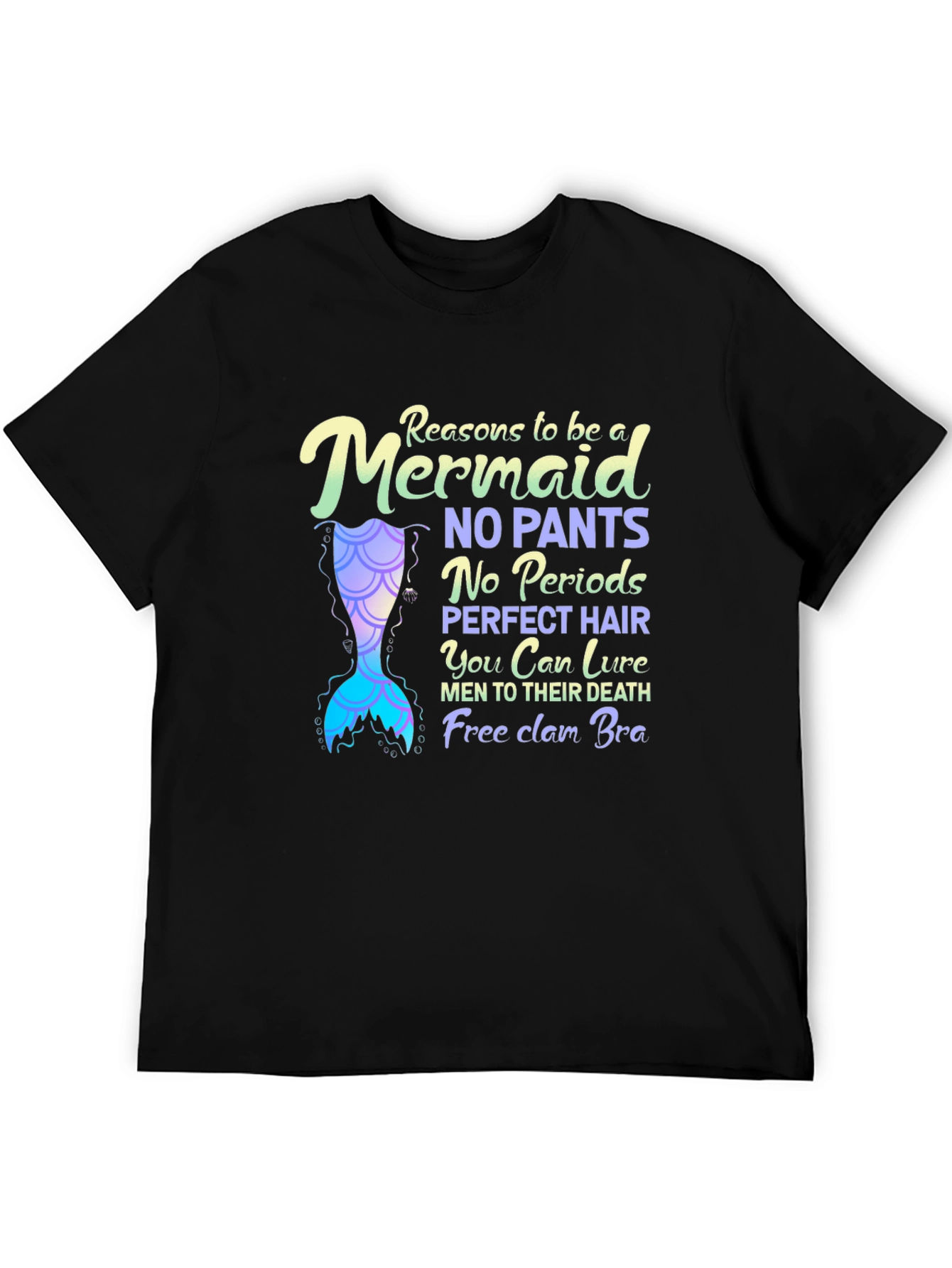 Reasons to Be a Mermaid T-Shirt