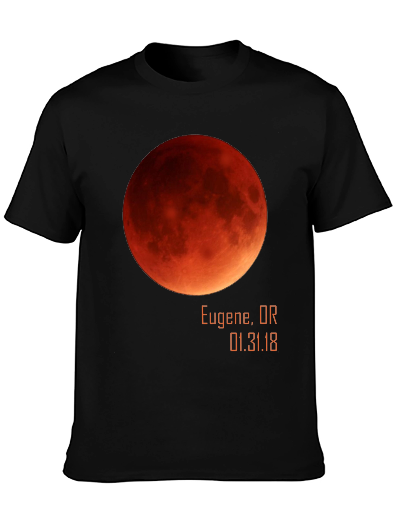 Blood Moon Eclipse T-Shirt - Eugene OR 01.31.18