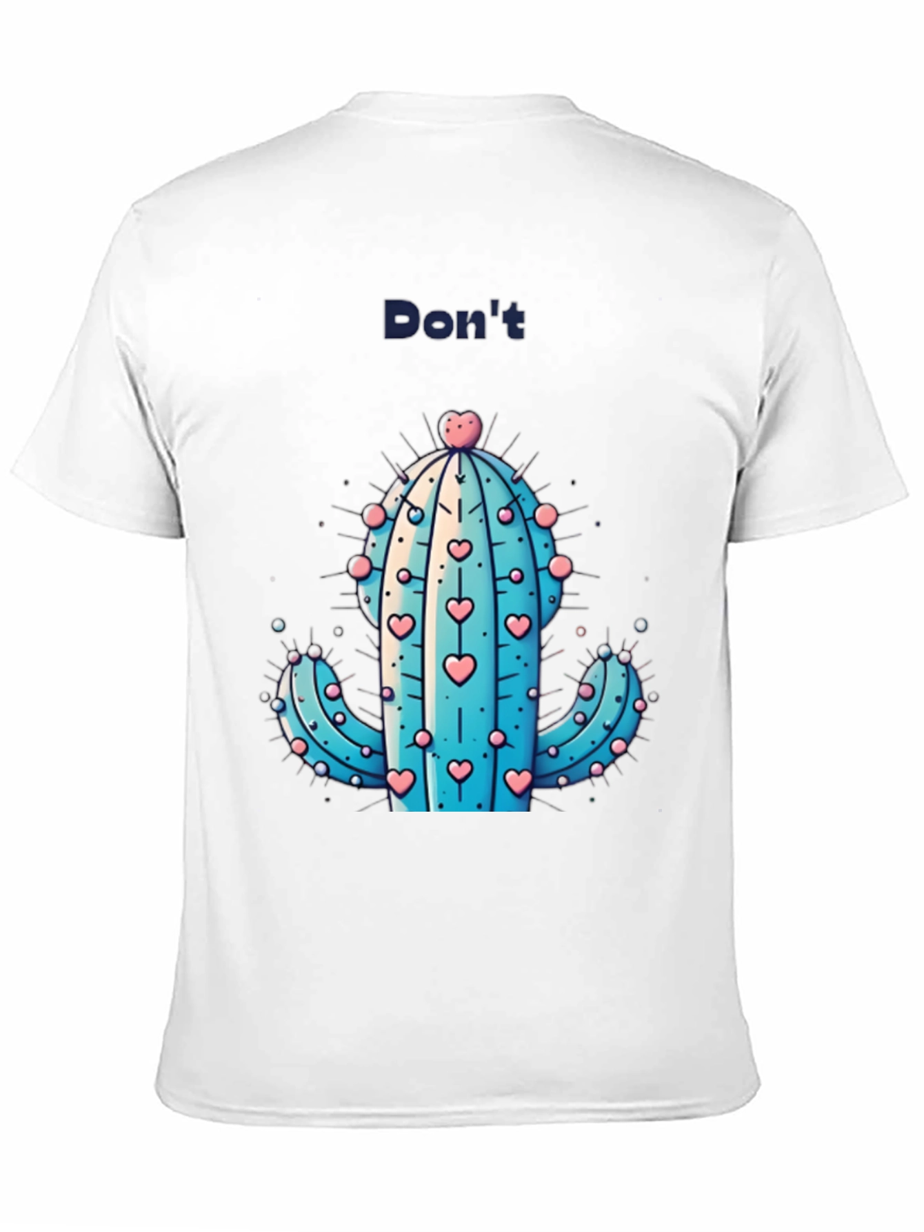 Dont Be a Prick Cactus Graphic Tee