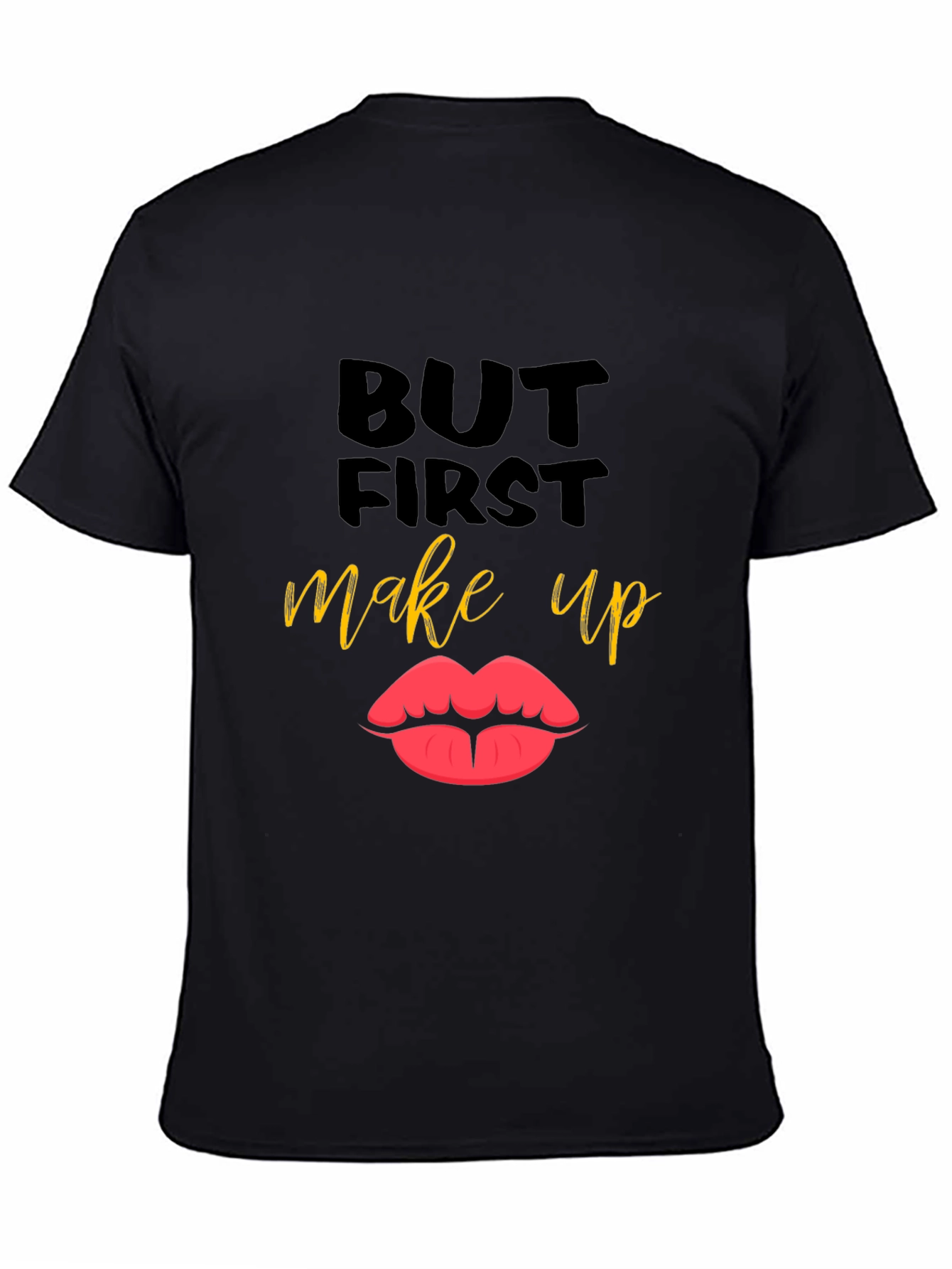 But First Makeup T-Shirt Lips Graphic Tee