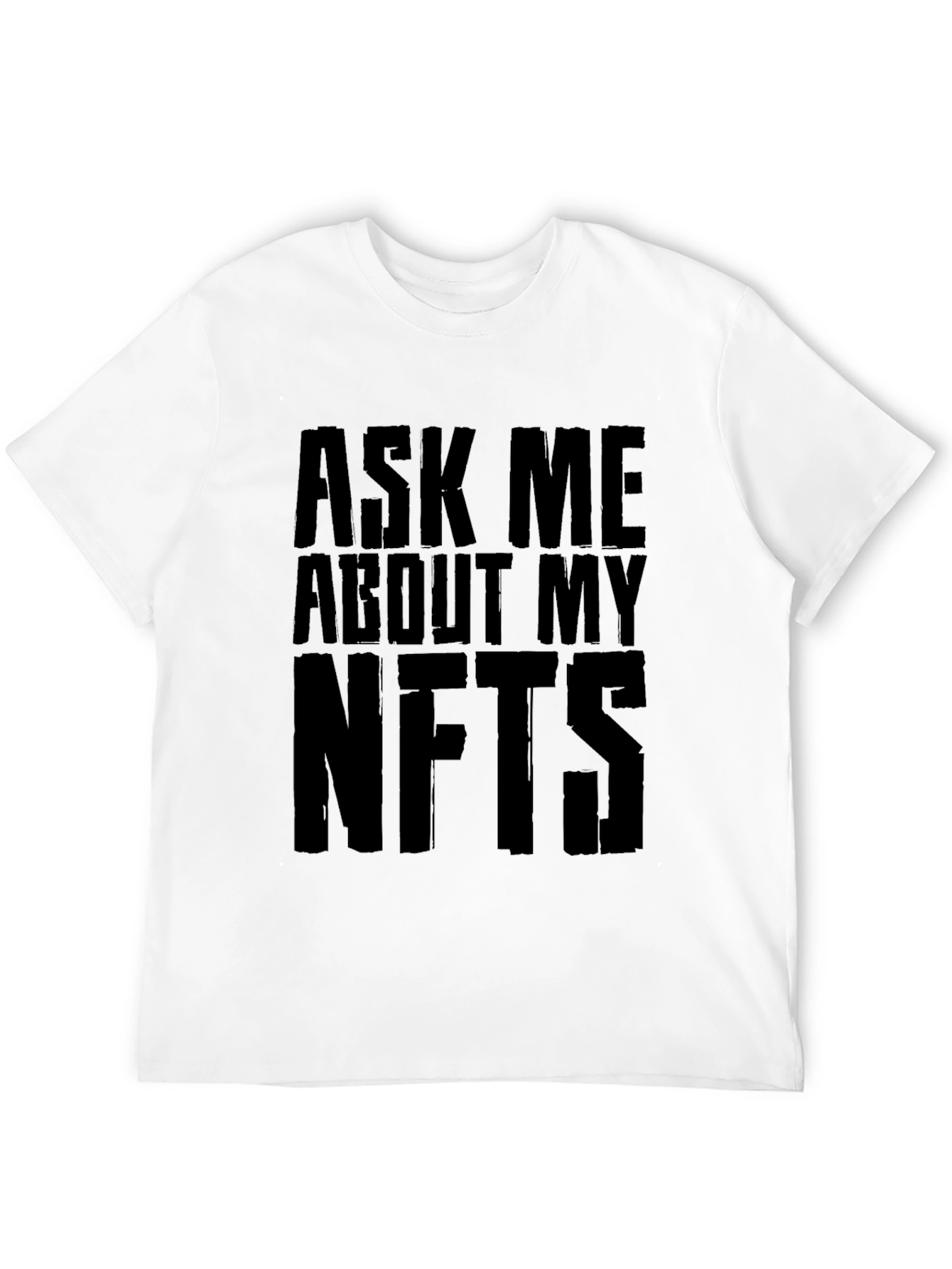 Ask Me About My NFTs Black T-Shirt