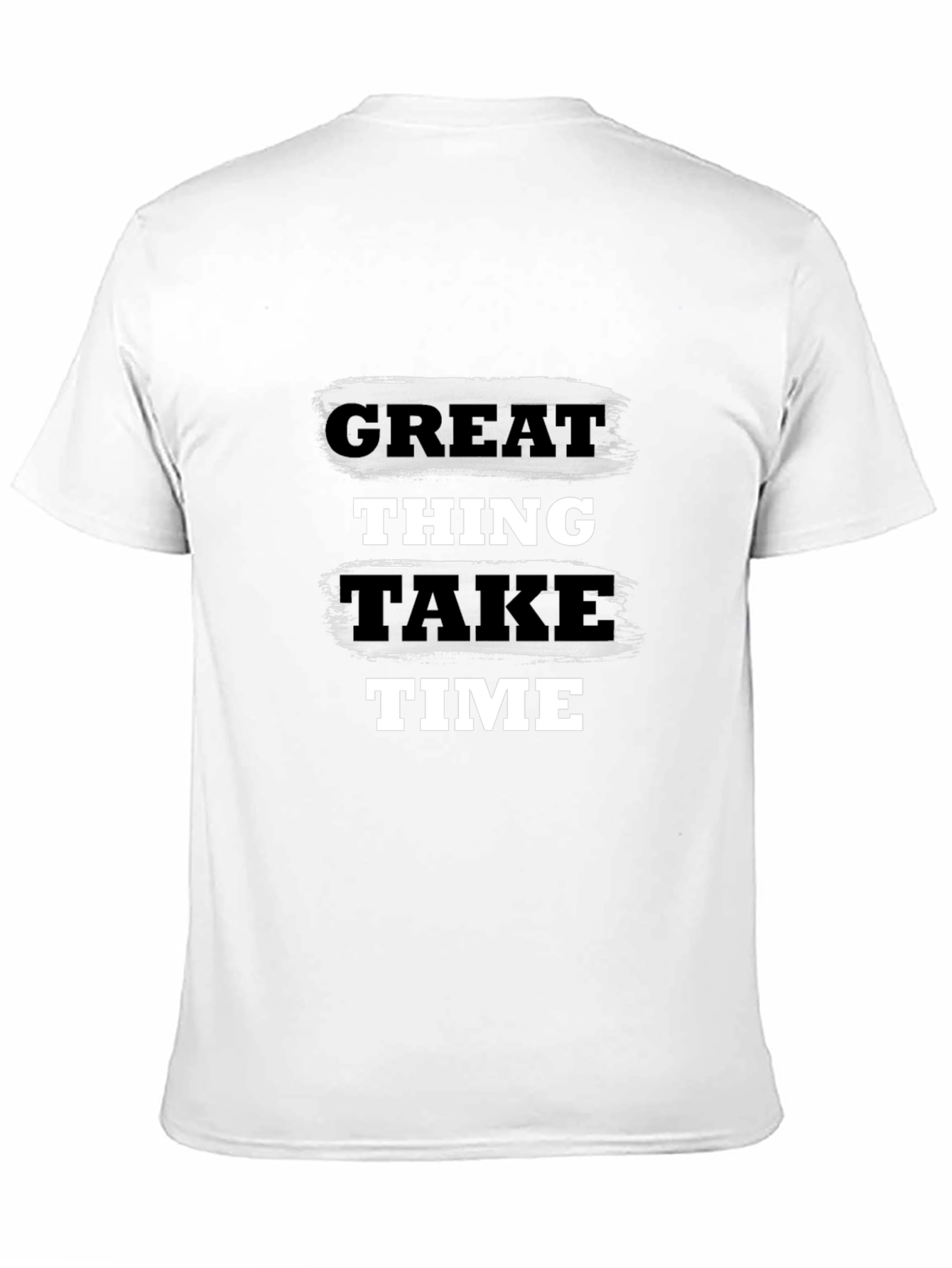Great Things Take Time Graphic T-Shirt