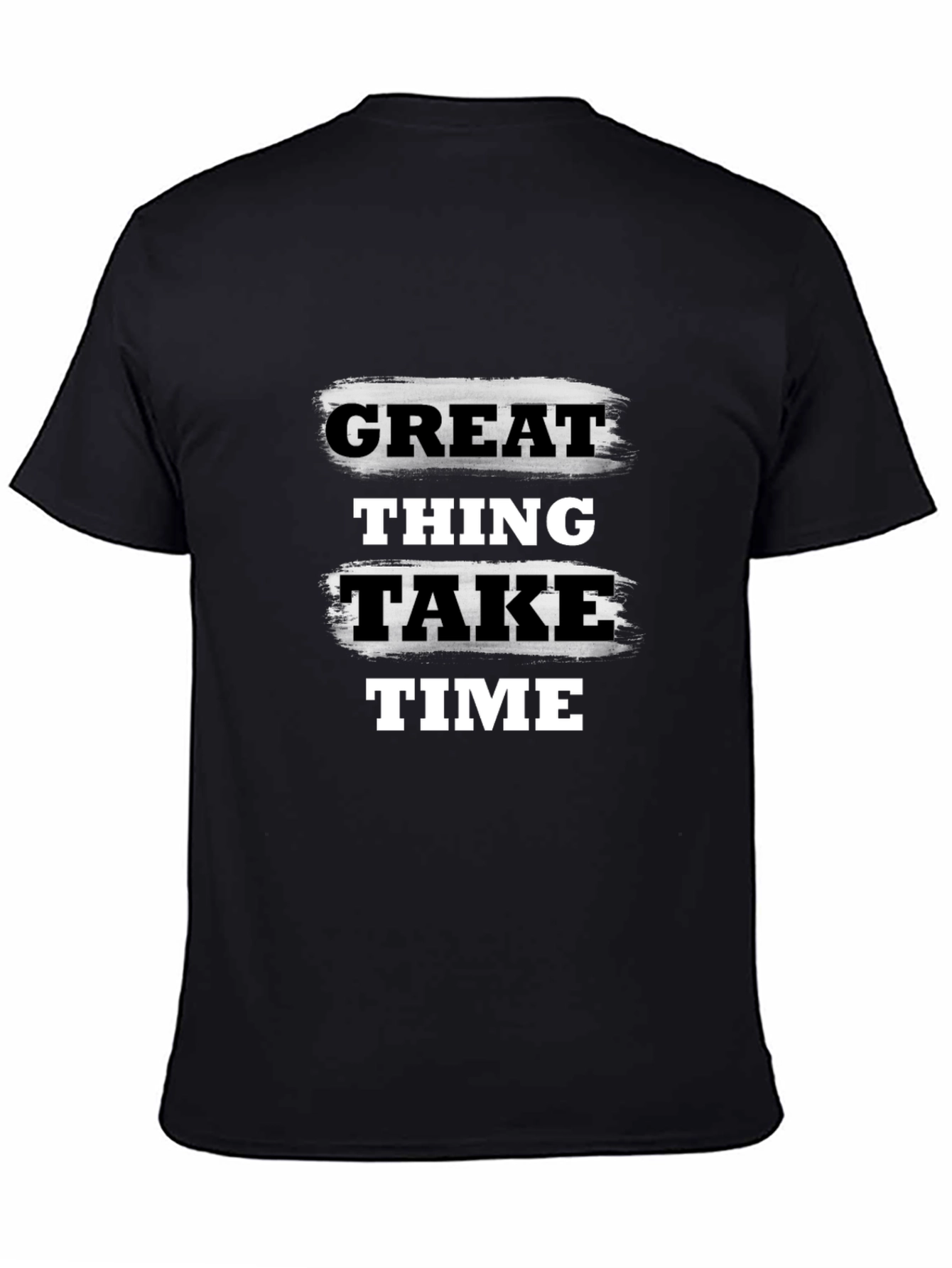 Great Things Take Time Graphic T-Shirt