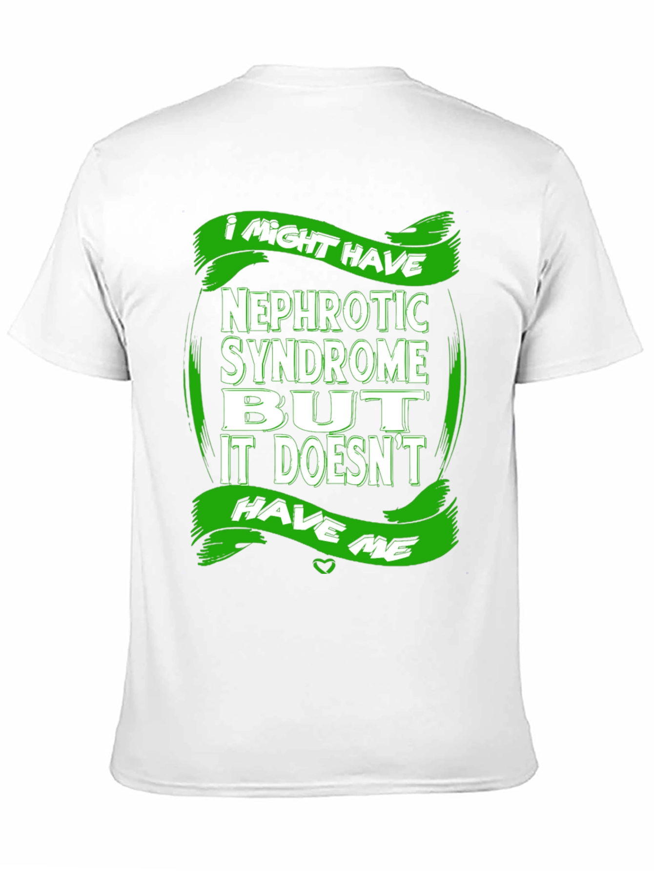 Nephrotic Syndrome Awareness T-Shirt