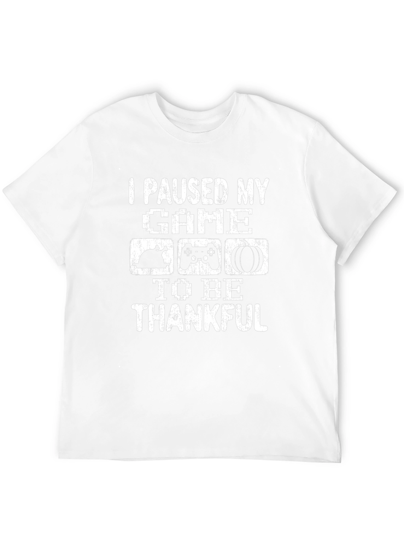 I Paused My Game Thanksgiving T-Shirt