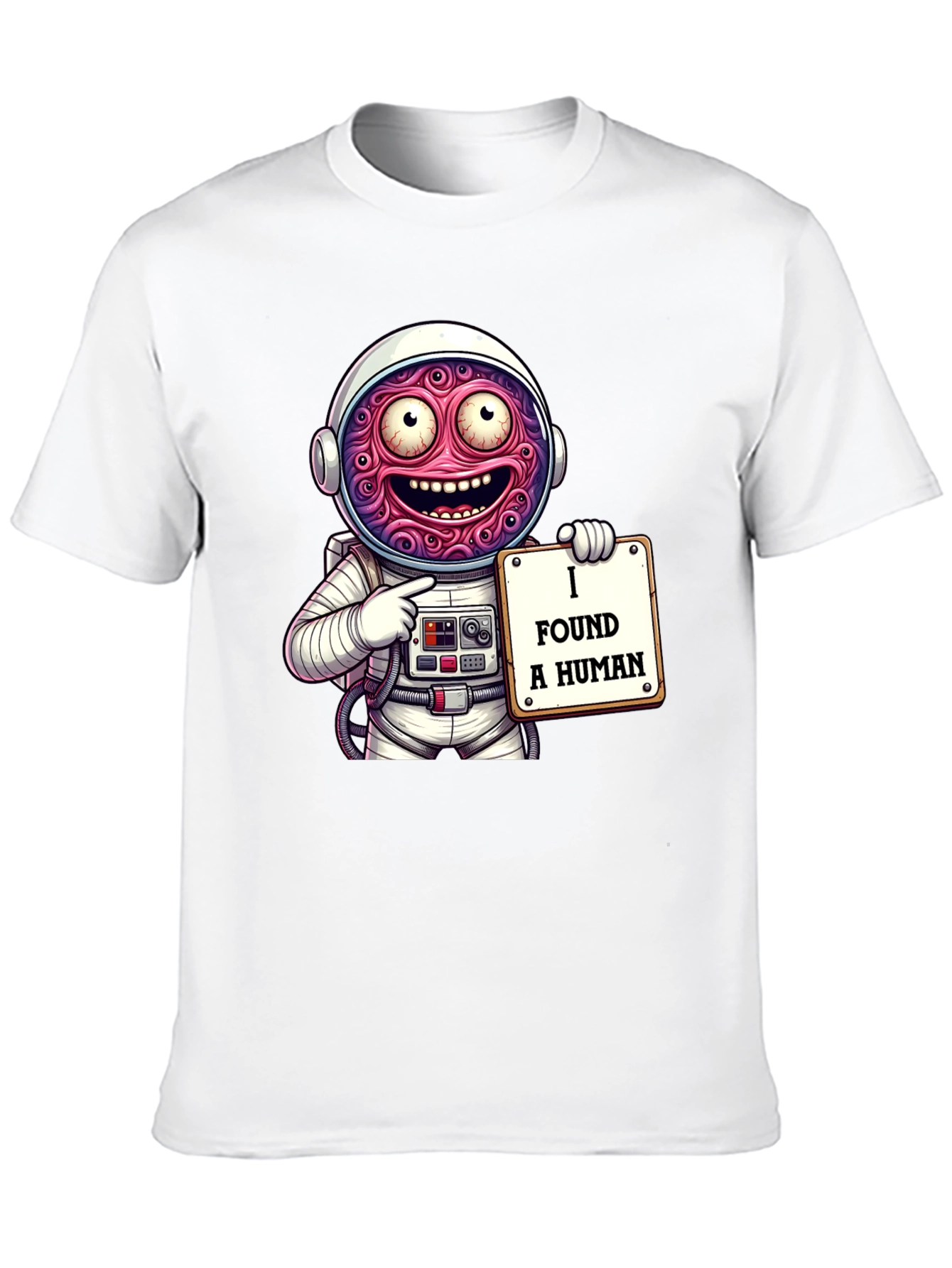 Funny Alien Astronaut I Found A Human Graphic T-Shirt