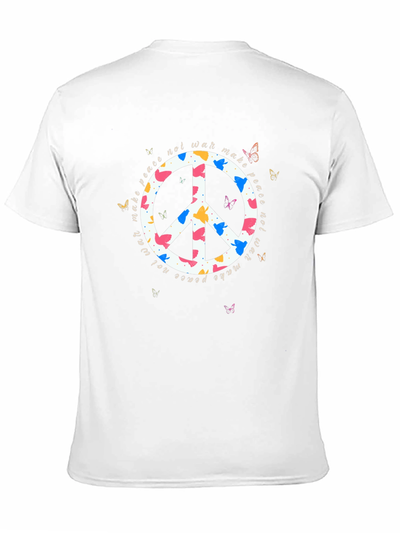Make Peace Not War T-Shirt