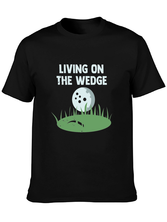 Living on the Wedge Golf T-Shirt