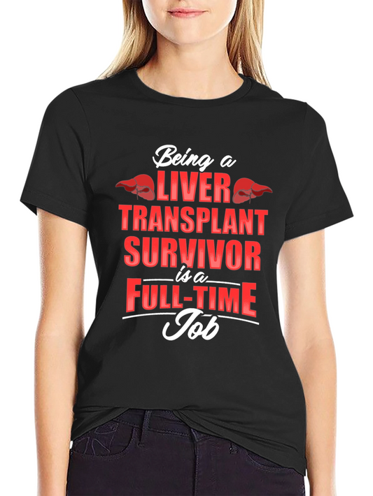Liver Transplant Survivor T-Shirt