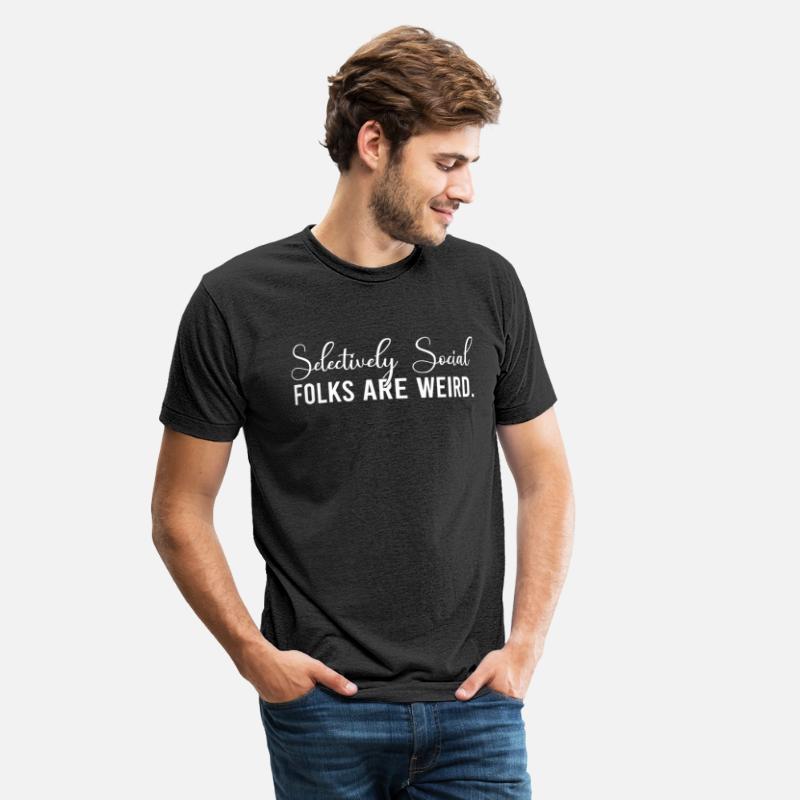 Selectively Social Folks Are Weird.