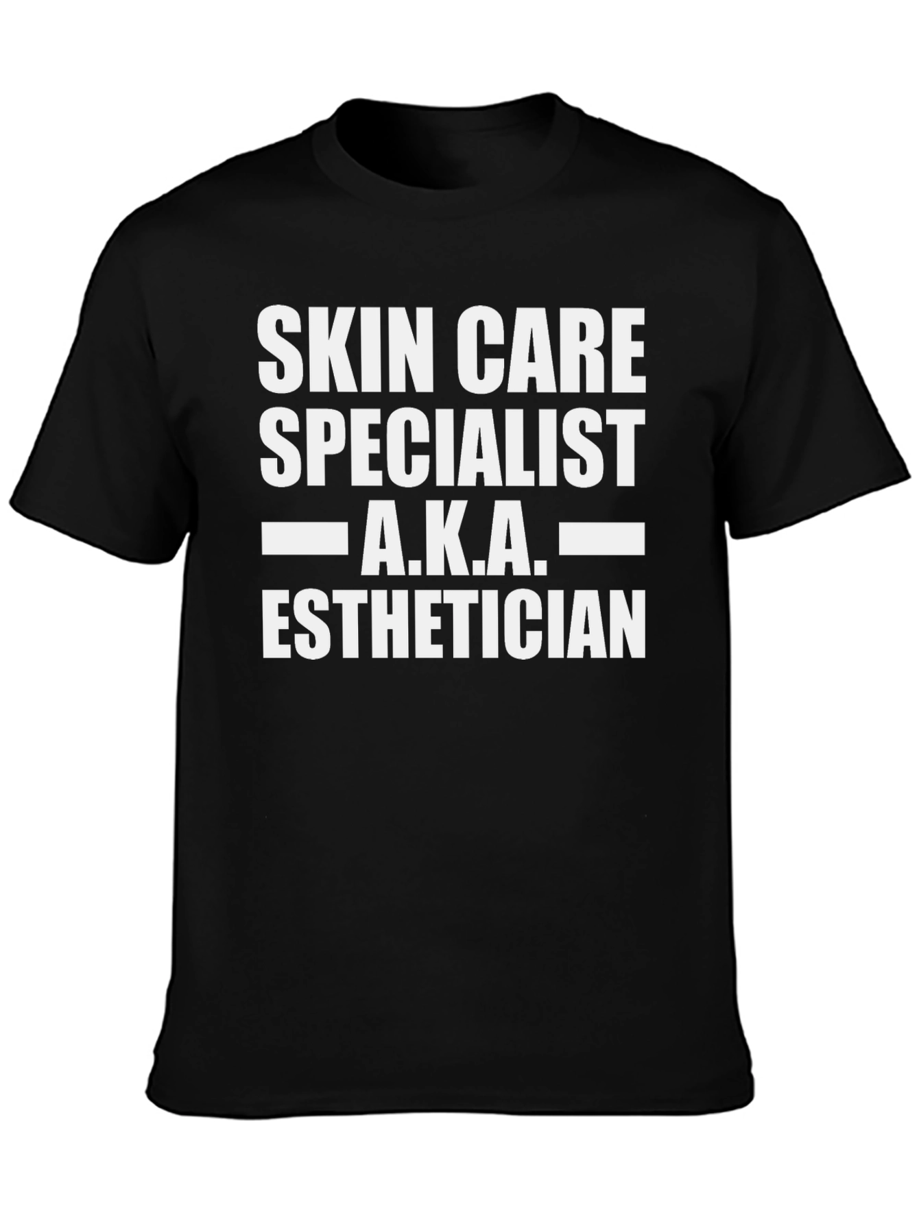 Skin Care Specialist Esthetician T-Shirt