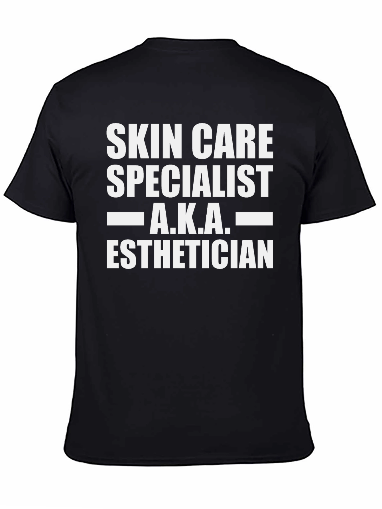 Skin Care Specialist Esthetician T-Shirt