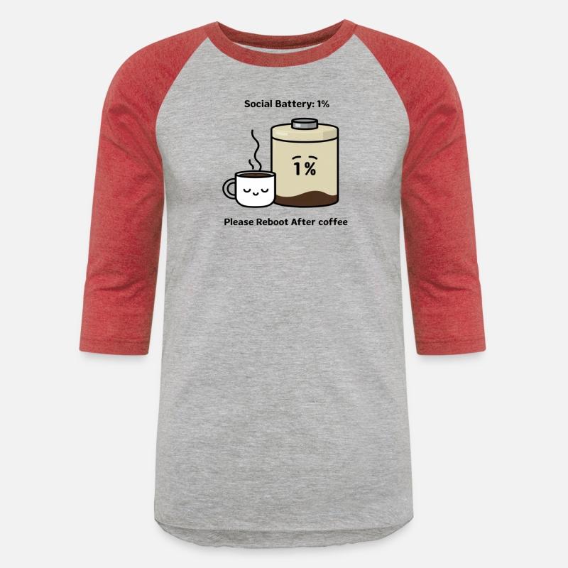 "Social Battery: 1% Please Reboot After Coffee"