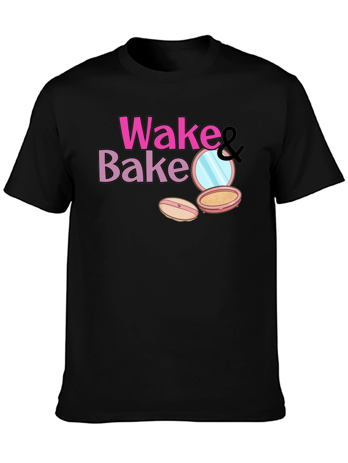 Wake & Bake Makeup T-Shirt - Stylish & Fun