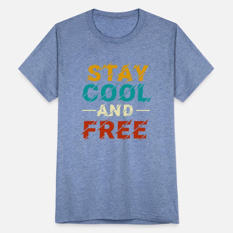 Stay Cool And Free