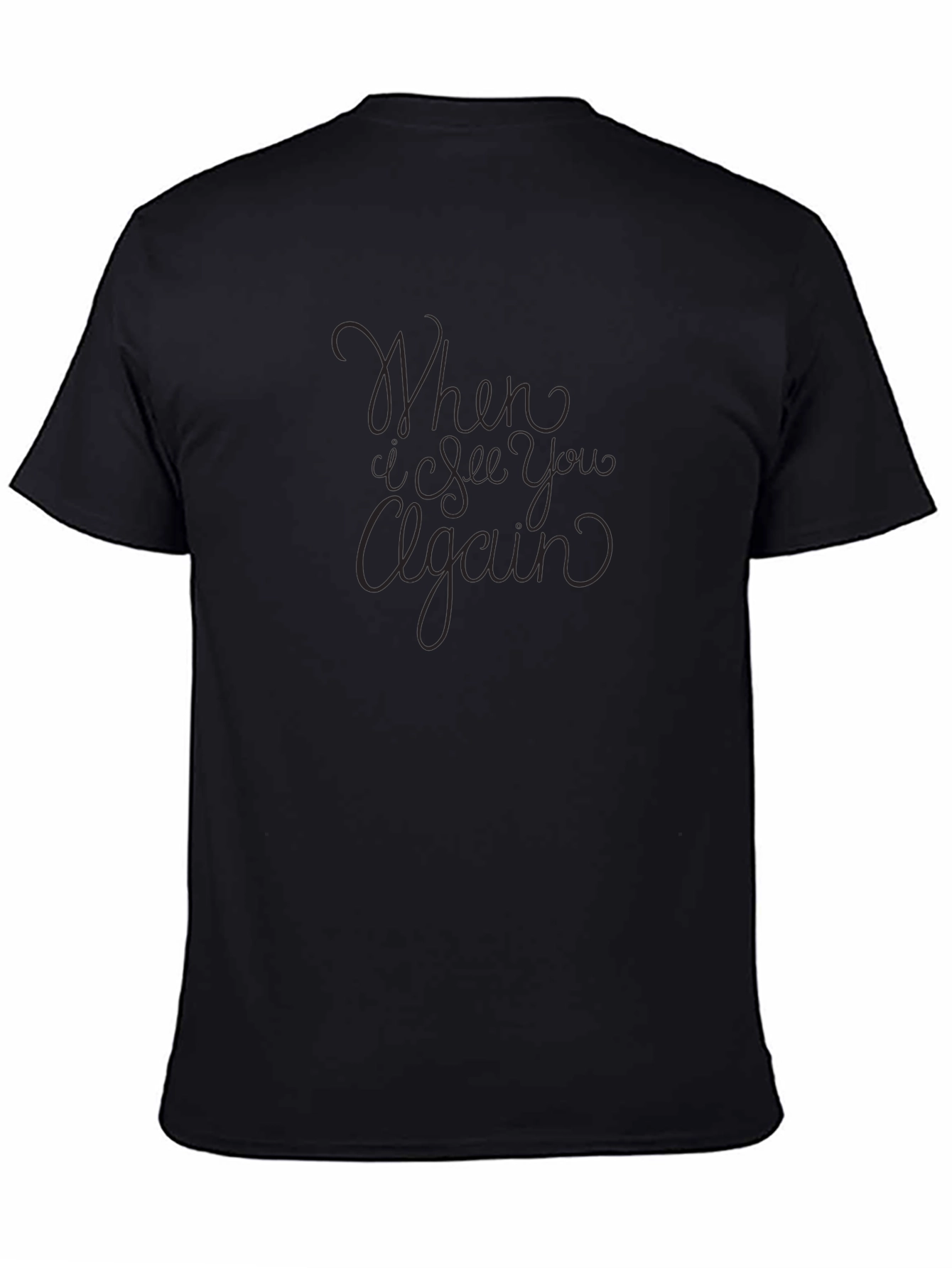 When I See You Again Graphic T-Shirt