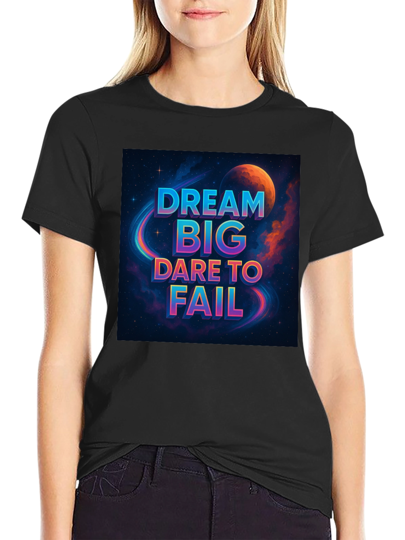 Dream Big T-Shirt - Space Design