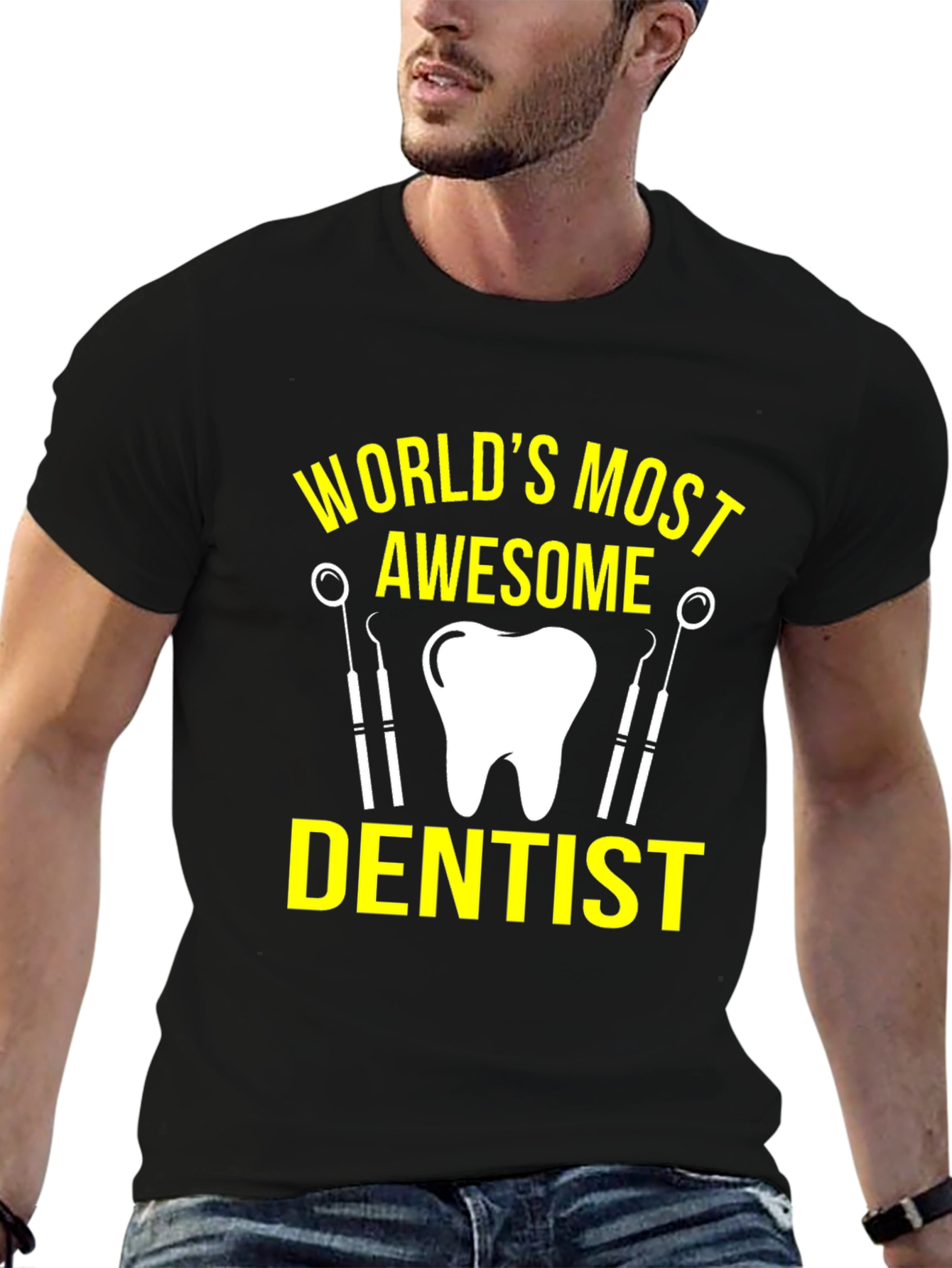 Worlds Most Awesome Dentist T-Shirt
