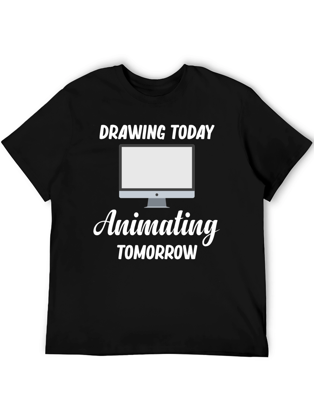 Drawing Today Animating Tomorrow Black T-Shirt