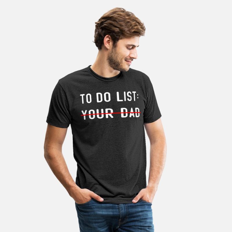 To Do List Your dad