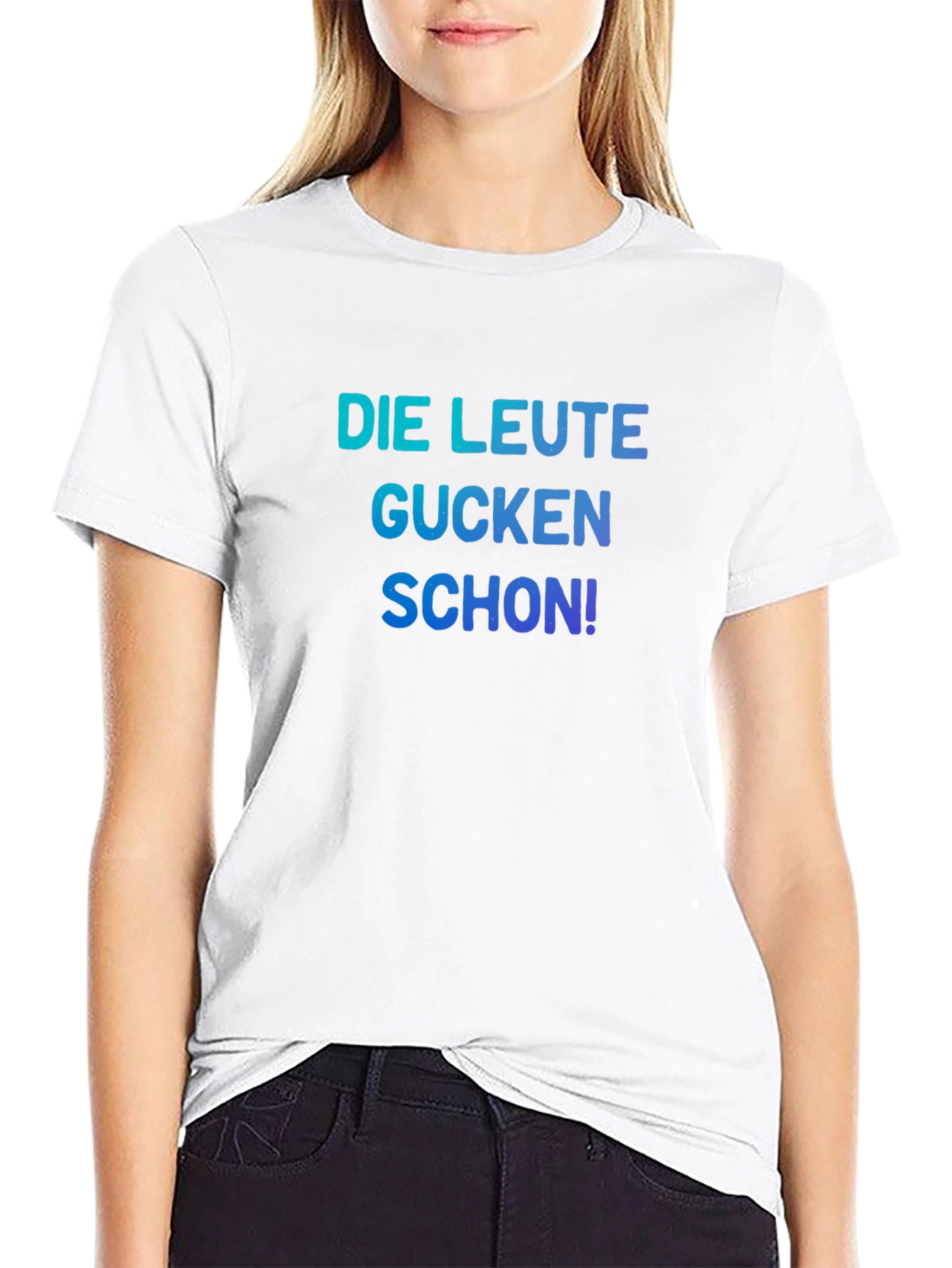 Funny German Slogan T-Shirt - Die Leute Gucken Schon!