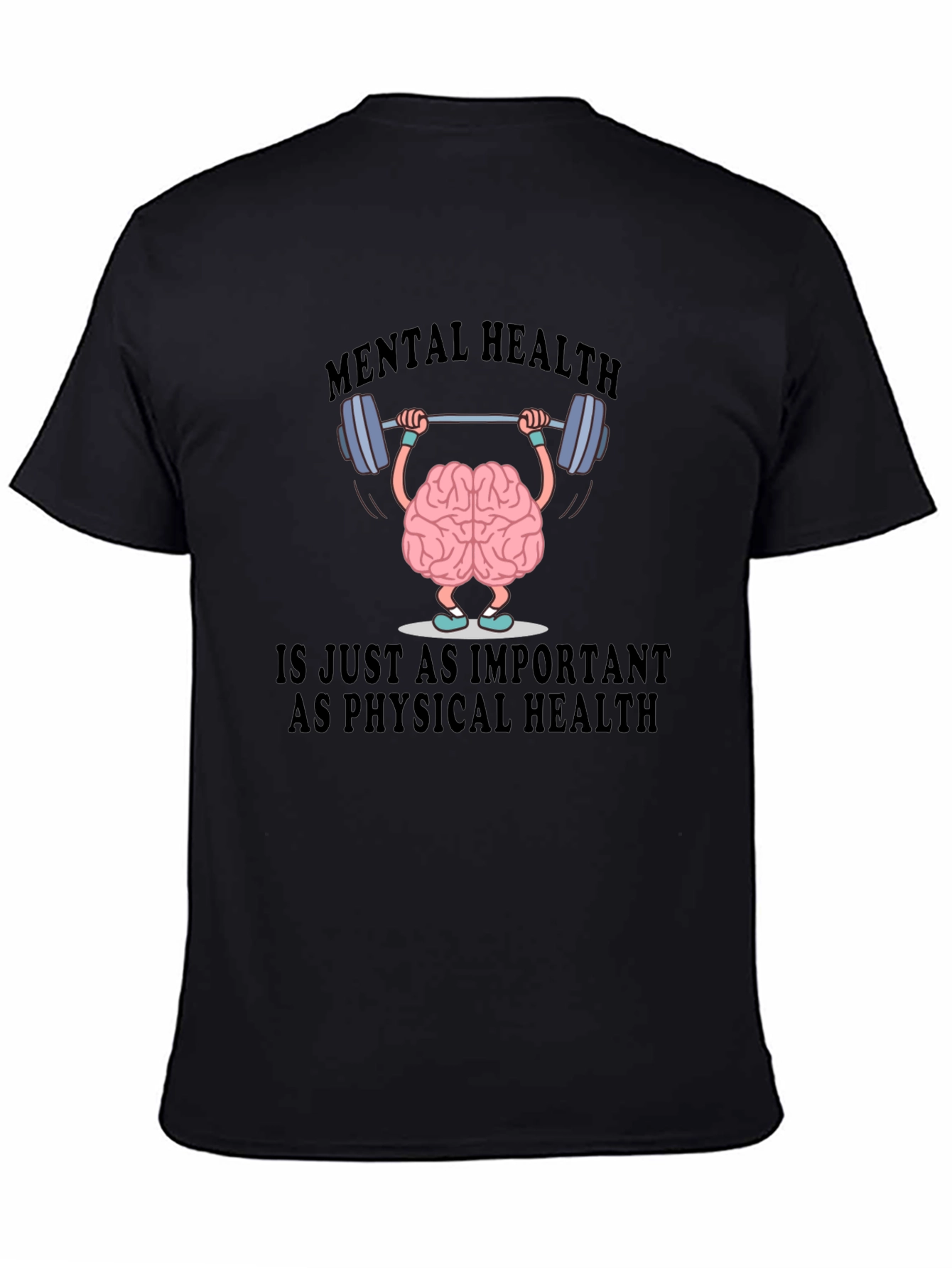 Mental Health T-Shirt: Important as Physical Health