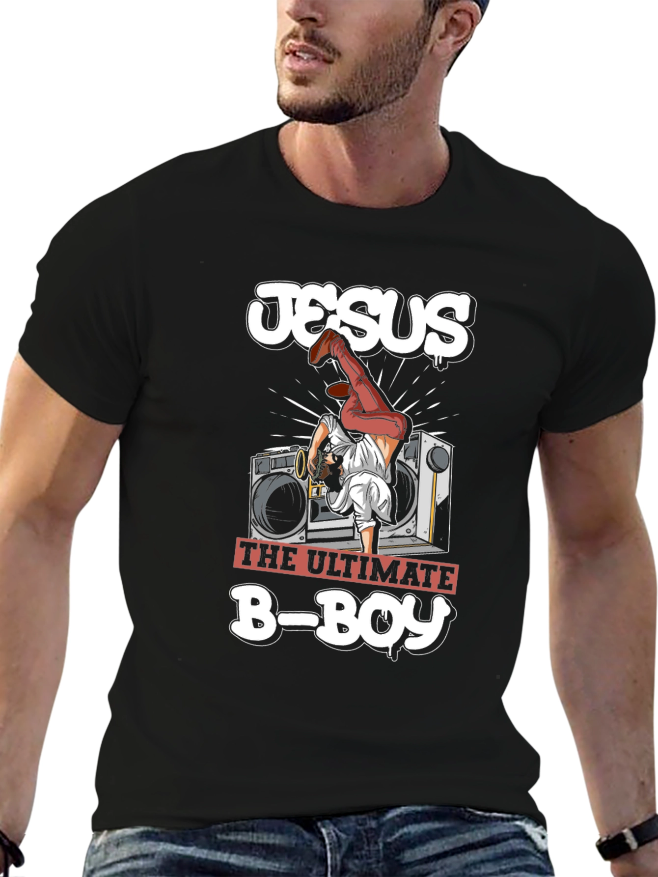 Jesus The Ultimate B-Boy Graphic T-Shirt